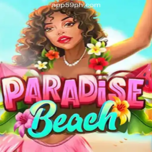 Experience the Thrill of ParadiseBeach at 59PH.COM Online Casino Philippines